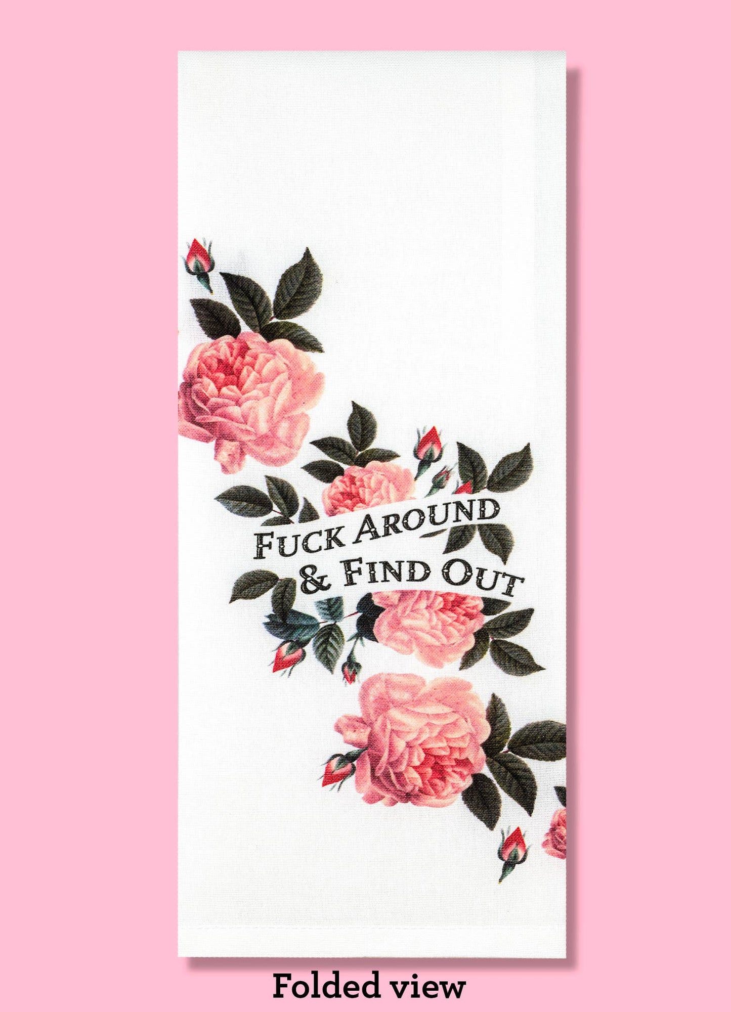 Fuck Around and Find Out Tea Towel Four Pack